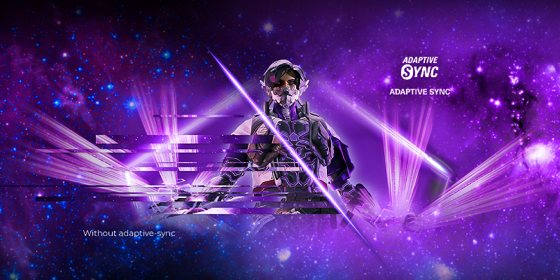 AdaptiveSync to eliminate tearing and stuttering